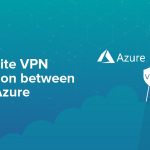Setup Site to Site VPN Tunnel Between Azure and AWS Step By Step Guide